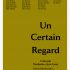 Un Certain Regard – Obras da Coleção Norlinda e José Lima