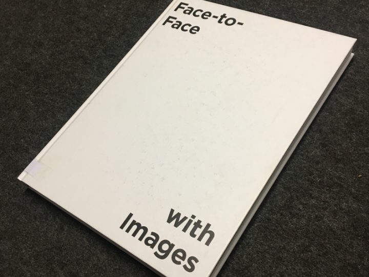 FACE-TO-FACE WITH IMAGES